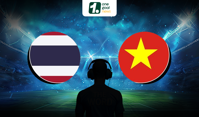 Nhận định Thái Lan vs Việt Nam (19h30 ngày 16/01): Cơ hội nào cho thầy Park trong ngày chia tay?