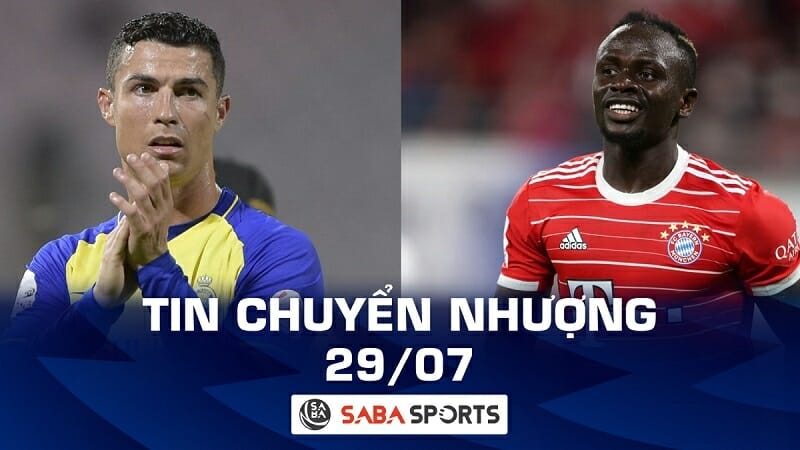 Tin chuyển nhượng bóng đá hôm nay 29/07: Chia tay Bayern, Mane thành đồng đội của Ronaldo