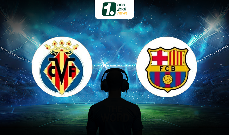 Nhận định Villarreal vs Barcelona, 22h30 ngày 27/08: Tiếp đà chiến thắng