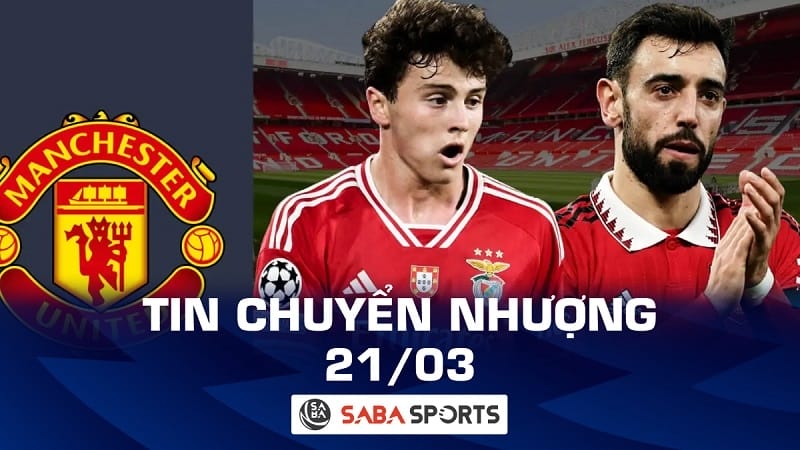 Tin chuyển nhượng bóng đá hôm nay 21/03: Bruno Fernandes gợi ý tiền vệ 120 triệu cho Man United