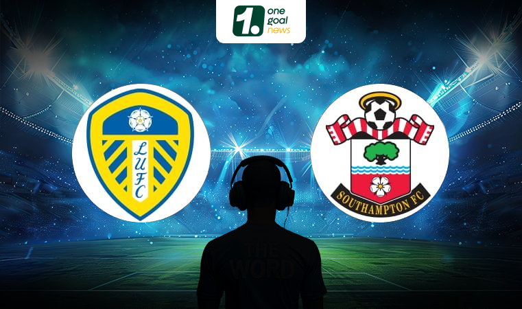 Nhận định bóng đá Leeds vs Southampton, 21h00 ngày 26/05: Kịch tính bất ngờ