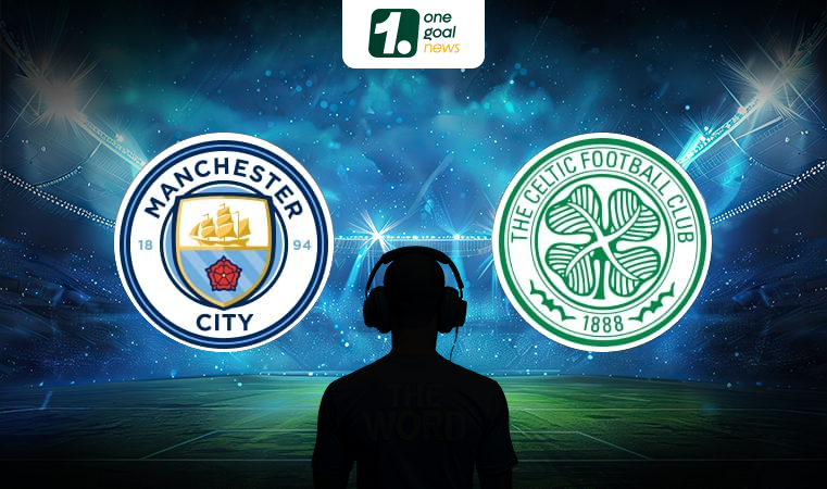 Nhận định bóng đá Man City vs Celtic, giao hữu, 06h30 ngày 24/07: Hủy diệt đối thủ