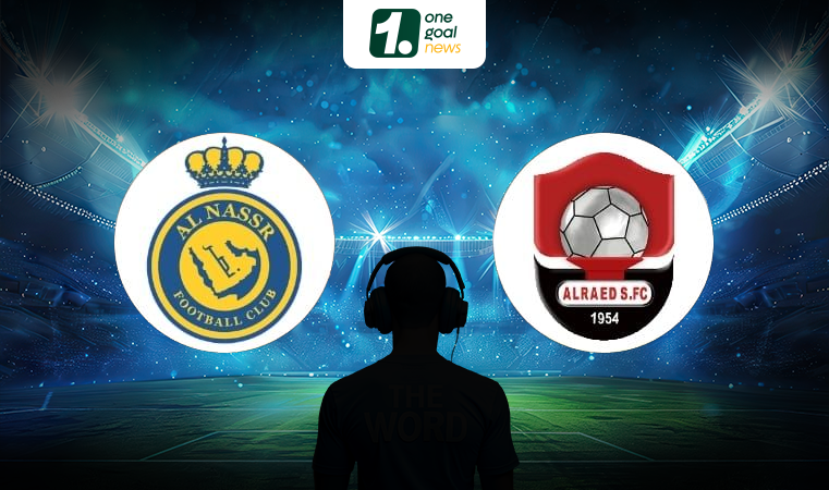 Nhận định bóng đá Al Nassr vs Al Raed, vòng 1 Saudi Pro League 2024/25, 01h00 ngày 23/08: Ronaldo đứng dậy sau thất bại