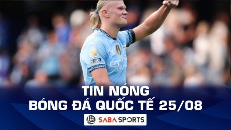 Tin nóng bóng đá quốc tế hôm nay 25/08: Haaland đạt kỷ lục mới, Antony bị chỉ trích