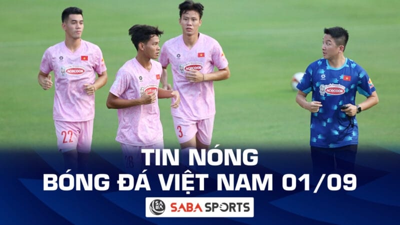 Tin nóng bóng đá Việt Nam hôm nay 01/09: Lực lượng ĐT Việt Nam trước trận gặp ĐT Nga