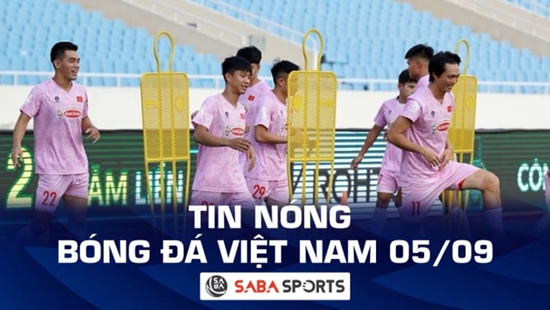Tin nóng bóng đá Việt Nam hôm nay 05/09: Tổn thất nhân sự của ĐT Việt Nam, CAHN ra quyết định với Đình Bắc